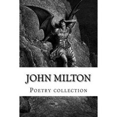 John Milton Poetry Collection Paperback, Createspace