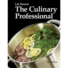 The Culinary Professional Lab Manual Paperback, Goodheart-Wilcox Publisher