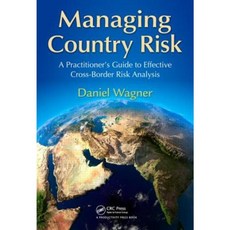 Managing Country Risk: A Practitioner's Guide to Effective Cross-Border Risk Analysis Hardcover, Productivity Press