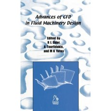 Advances of Cfd in Fluid Machinery Design 精裝版, Wiley