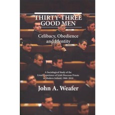 Thirty-Three Good Men Paperback, Columba Press (IE)
