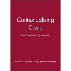 Contextualising Caste: Post-Dumontian Approaches Paperback, Wiley-Blackwell