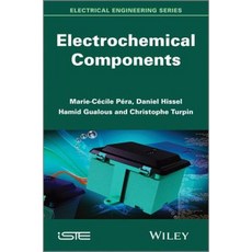 Electrochemical Components Hardcover, Wiley-Iste