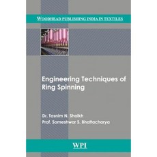 Engineering Techniques of Ring Spinning Hardcover, WPI Publishing
