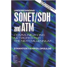 Understanding SONET / SDH and ATM: Communications Networks for the Next Mellennium Paperback, Wiley-IEEE Press