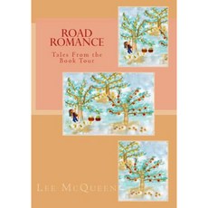 Road Romance: Tales from the Book Tour Paperback, McQueen Press