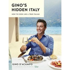 Gino's Hidden Italy: How to Cook Like a True Italian Hardcover, Hodder & Stoughton