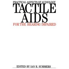 Tactile AIDS for the Hearing Impaired 平裝版, Wiley