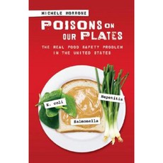 我們盤子裡的毒物：美國真正的食品安全問題精裝本, 普雷格