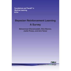 Bayesian Reinforcement Learning: A Survey Paperback, Now Publishers