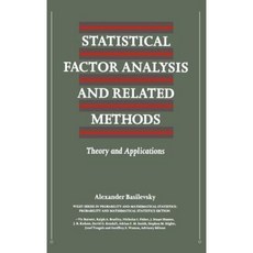 Statistical Factor Analysis and Related Methods: Theory and Applications Hardcover, Wiley-Interscience