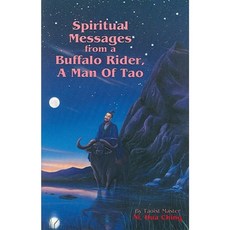 Spiritual Messages of a Buffalo Rider a Man of Tao Paperback, Shrine of the Eternal Breath of Tao