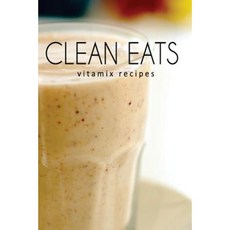 Vitamix Recipes Paperback, Createspace Independent Publishing Platform