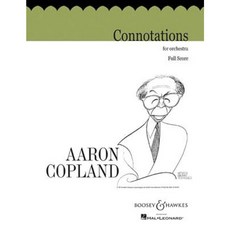 Connotations for Orchestra Paperback, Boosey & Hawkes Inc