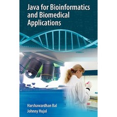 Java for Bioinformatics and Biomedical Applications Paperback, Springer