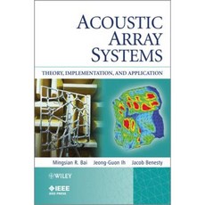 Acoustic Array Systems: Theory Implementation and Application 精裝版, Wiley-IEEE Press