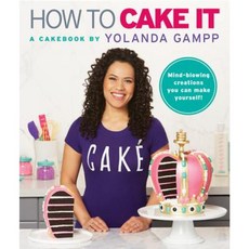 How to Cake It: A Cakebook 精裝版, William Morrow & Company