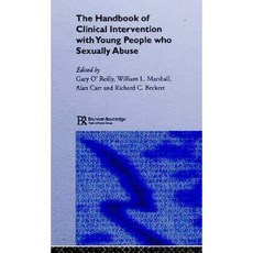 The Handbook of Clinical Intervention with Young People Who Sexually Abuse Hardcover, Psychology Press