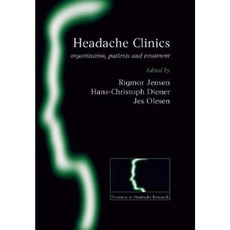 Headache Clinics: Organisation Patients and Treatment Hardcover, Oxford University Press, USA