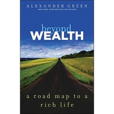 Beyond Wealth: The Road Map to a Rich Life Hardcover, Wiley