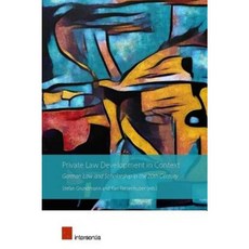 Private Law Development in Context: German Law and Scholarship in the 20th Century Hardcover, Intersentia