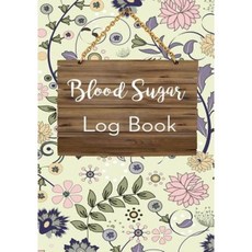 Blood Sugar Log Book: Diabetic Blood Sugar Glucose Log Book & Food Journal(v1) Paperback, Createspace Independent Publishing Platform