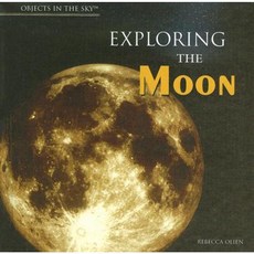 Exploring the Moon Library Binding, PowerKids Press