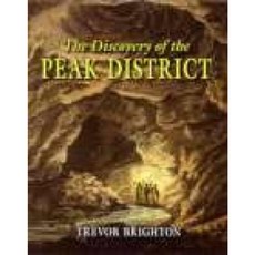 Discovery of the Peak District Hardcover, Phillimore & Company