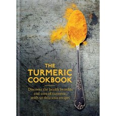 The Turmeric Cookbook Hardcover, Aster