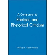 A Companion to Rhetoric and Rhetorical Criticism 平裝版, Wiley-Blackwell