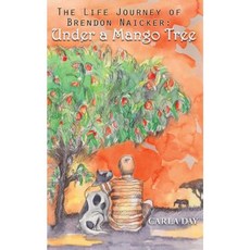 The Life Journey of Brendon Naicker: Under a Mango Tree Paperback, Sower Media