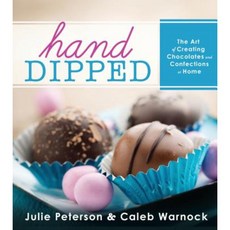 Hand-Dipped: The Art of Creating Chocolates and Confections at Home Hardcover, Cedar Fort