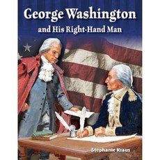 George Washington and His Right-Hand Man (Alexander Hamilton) Paperback, Teacher Created Materials
