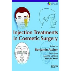 Injection Treatments in Cosmetic Surgery Hardcover, CRC Press