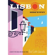 Lisbon: Here's Why: A Guide to the Usual and Unusual Paperback, Gestalten