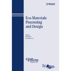 Eco-Materials Processing and Design Paperback, Wiley-American Ceramic Society