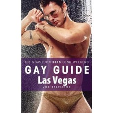 Las Vegas - The Stapleton 2015 Long Weekend Gay Guide Paperback, Createspace Independent Publishing Platform