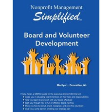 Nonprofit Management Simplified: Board and Volunteer Development Paperback, Charitychannel LLC