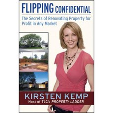 Flipping Confidential: The Secrets of Renovating Property for Profit in Any Market 平裝版, Wiley