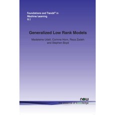 Generalized Low Rank Models Paperback, Now Publishers