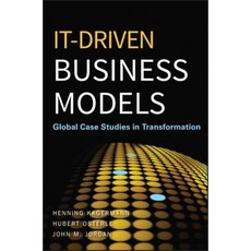 IT-Driven Business Models: Global Case Studies in Transformation Hardcover, Wiley