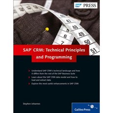 SAP Crm: Technical Principles and Programming Hardcover, SAP Press