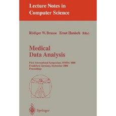 醫學資料分析：第一屆 Ismda 2000 國際研討會 德國法蘭克福 2000 年 9 月 29-30 日 會議記錄平裝本, 施普林格