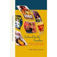 Seduced by the Familiar: Narration and Meaning in Indian Cinema Paperback, Oxford University Press, USA