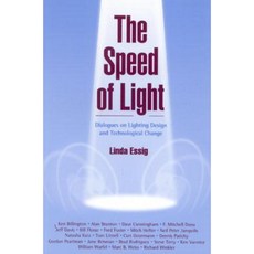 The Speed of Light: Dialogues on Lighting Design and Technological Change Paperback, Heinemann Drama
