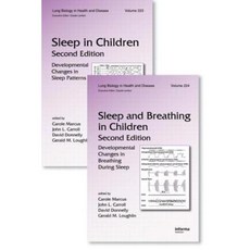 Sleep in Children and Sleep and Breathing in Children Second Edition: Two Volume Set Hardcover, CRC Press