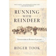 與馴鹿一起奔跑：俄羅斯拉普蘭的邂逅平裝本, 西景出版社