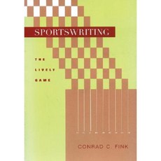 Sportswriting: The Lively Game 平裝版, Wiley-Blackwell