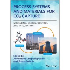 Process Systems and Materials for Co2 Capture: Modelling Design Control and Integration 精裝版, Wiley