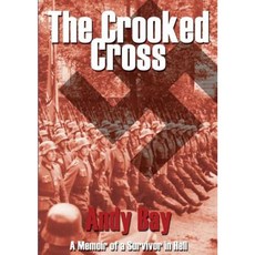 The Crooked Cross - A Memoir of a Survivor in Hell Paperback, Zeus Publications